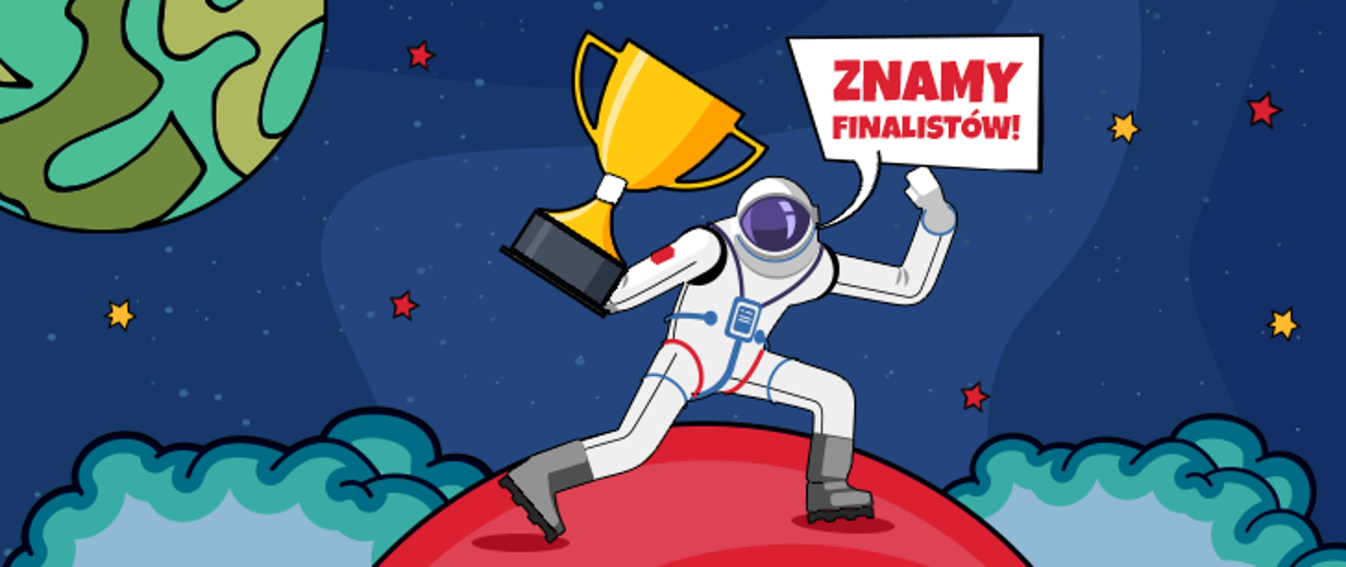 Kosmonauta na czerwonym półkolu z pucharem i napis Znamy Finalistów