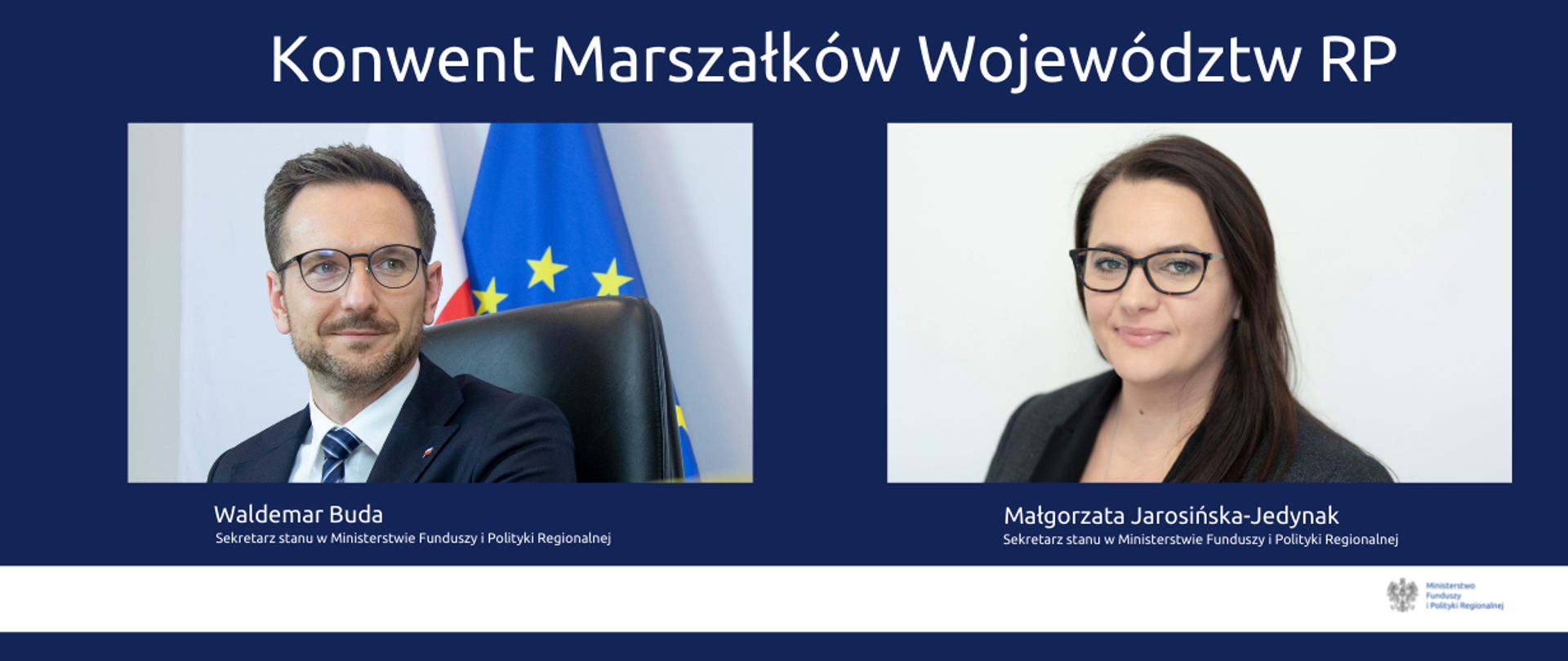 Na grafice zdjęcia Małgorzaty Jarosińskiej-Jedynak oraz Waldemara Budy oraz tekst: "Konwent Marszałków Województw RP".