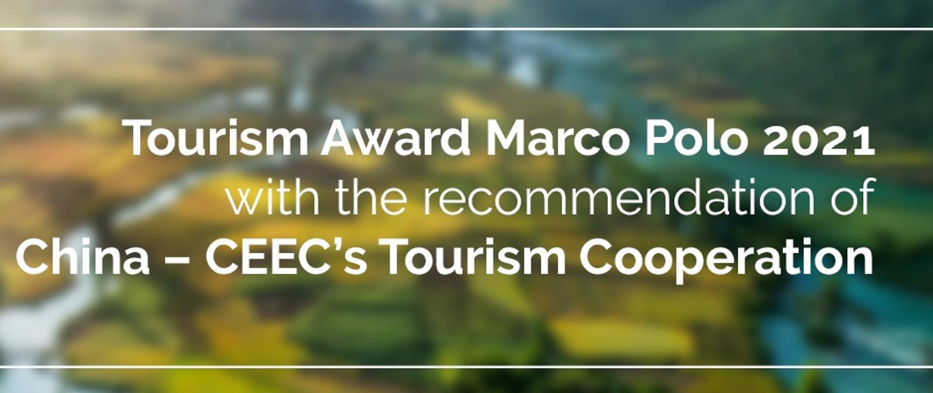 Tourism Award Marco Polo 2021 with the recommendation of China - CEEC's Tourism Cooperation