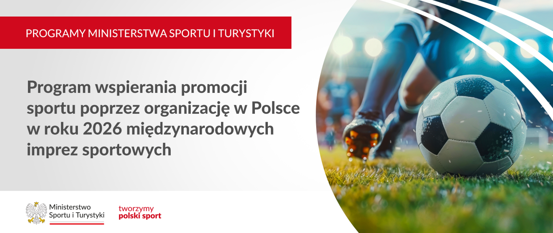 Program wspierania promocji sportu poprzez organizację w Polsce w roku 2026 międzynarodowych imprez sportowych