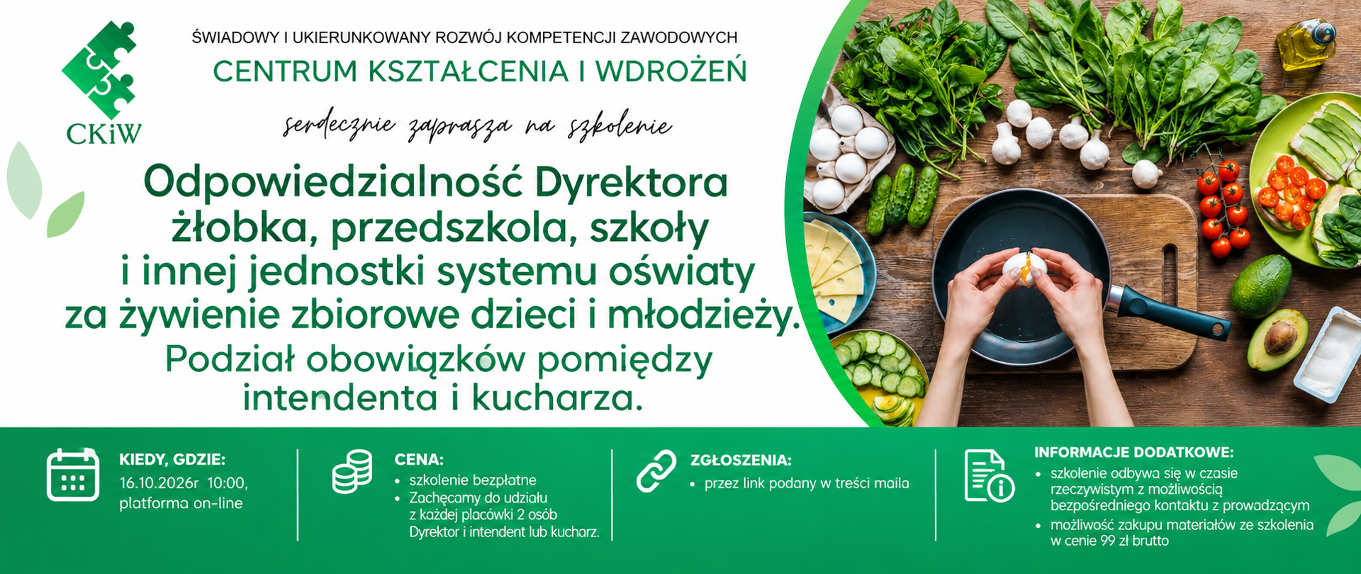 Baner promujący szkolenie CKiW o odpowiedzialności dyrektora placówki oświatowej za żywienie zbiorowe dzieci i młodzieży, z fotografią świeżych produktów spożywczych i informacjami organizacyjnymi.