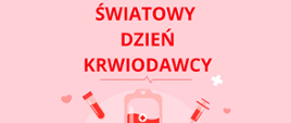14 czerwca Międzynarodowy Dzień Krwiodawstwa