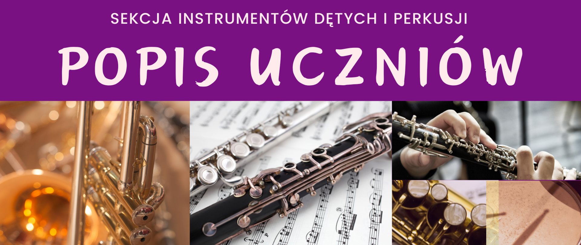 Fioletowy plakat zapowiadający popis uczniów sekcji instrumentów dętych i perkusji PSM w Zabrzu. Tło przedstawia lekko rozmyte zbliżenie na instrumenty dęte i perkusyjne. 
