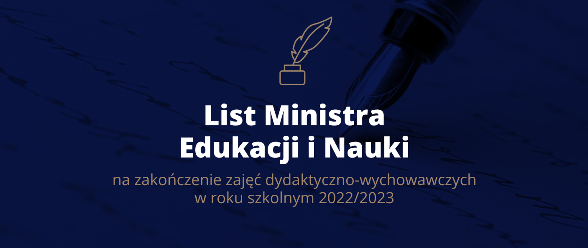 Grafika z tekstem: List Ministra Edukacji i Nauki na zakończenie zajęć dydaktyczno-wychowawczych w roku szkolnym 2022/2023