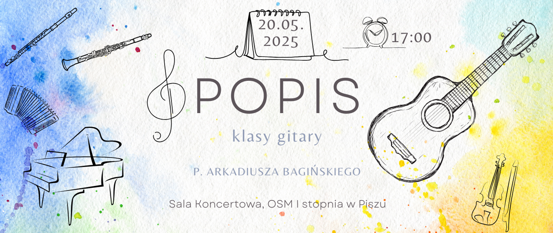 Na kolorowym tle z elementami szkiców instrumentów informacja: Popis klasy gitary p. Bagińskiego 20.05.2025r., godz. 17.00