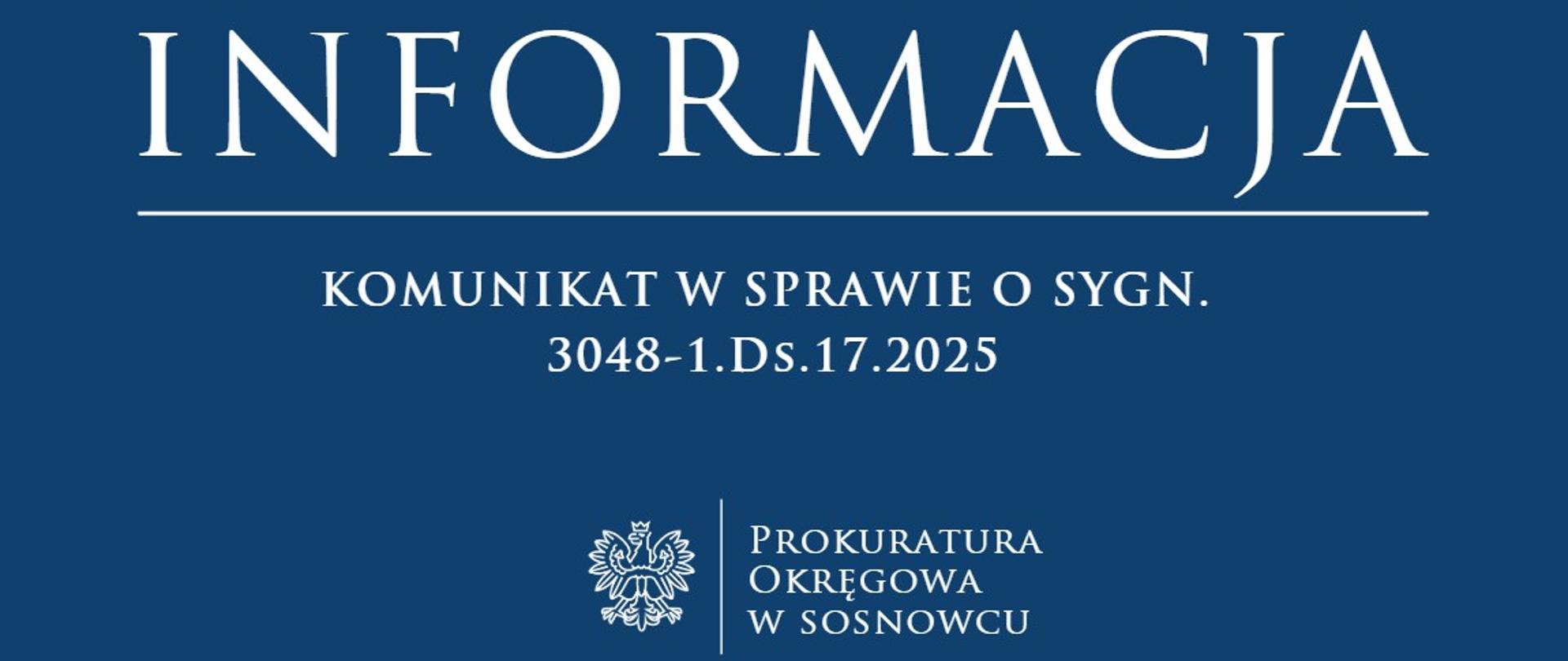 KOMUNIKAT W SPRAWIE O SYGN. 3048-1.Ds.17.2025