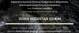 Seminarium „Dzikie pozostaje dzikim”