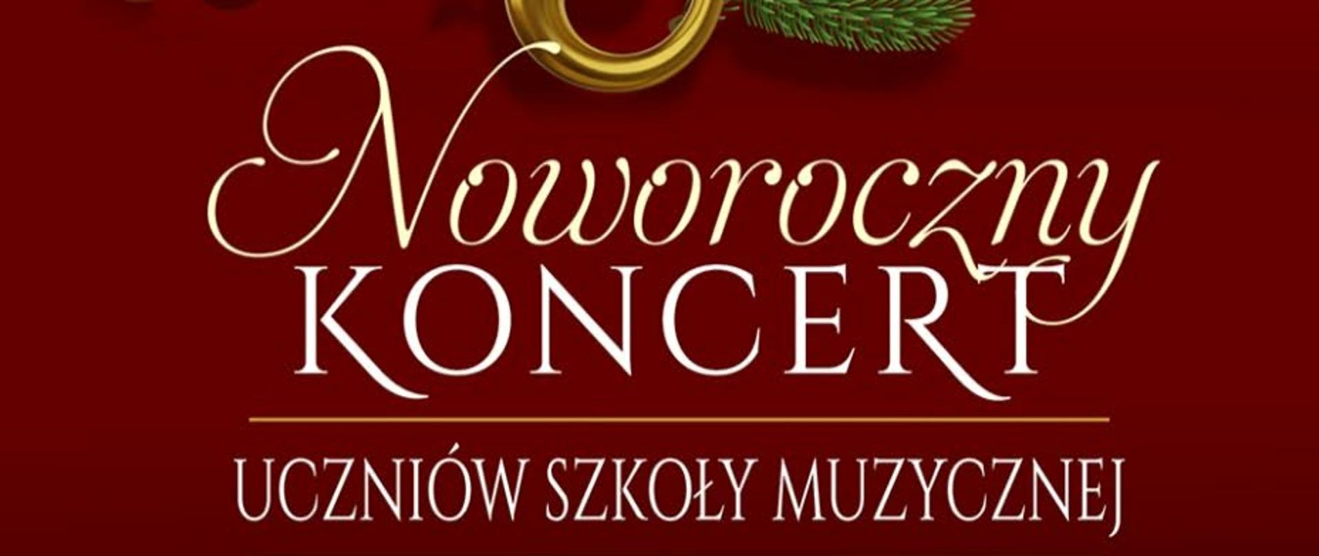 Zdjęcie to plakat informacyjny o czerwonym tle, promujący wydarzenie muzyczne. Centralny motyw: Duży, złoty klucz wiolinowy ozdobiony gałązkami choinki, czerwonymi owocami ostrokrzewu, szyszkami oraz złotymi gwiazdkami i dzwoneczkami. nCzapka Mikołaja: Na górnej części klucza wiolinowego zawieszona jest czerwona czapka Świętego Mikołaja z białym pomponem i obszyciem. Tło: Ciemnoczerwone, z widocznymi w tle pięcioliniami i złotymi nutami, które wydają się unosić w przestrzeni. Na plakacie znajdują się następujące napisy w języku polskim: Tytuł: „Noworoczny KONCERT”. Wykonawcy: „UCZNIÓW SZKOŁY MUZYCZNEJ”. Data i godzina: „28.01.2026 R. / ŚRODA / GODZ. 16.00”. Miejsce: „TEATR RABCIO UL. ORKANA 3C”. Dodatkowa informacja: „WSTĘP WOLNY” umieszczony na samym dole.
