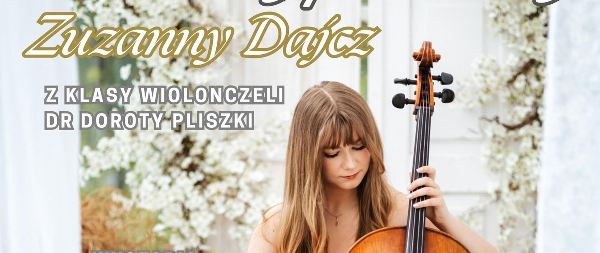 Plakat - Zuzanna Dajcz - Recital dyplomowy - 29 maja 2026