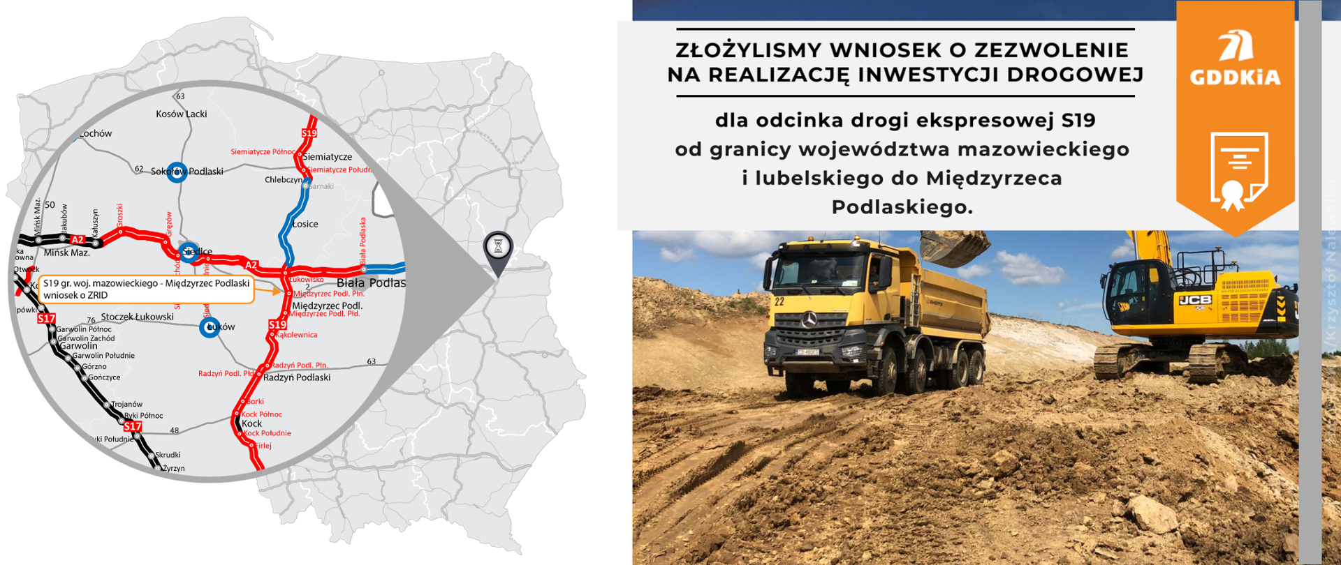 Złożyliśmy wniosek o ZRID dla kolejnego odcinka trasy Via Carpatia. Dotyczy on odcinka od granicy województw mazowieckiego i lubelskiego do Międzyrzeca Podlaskiego.