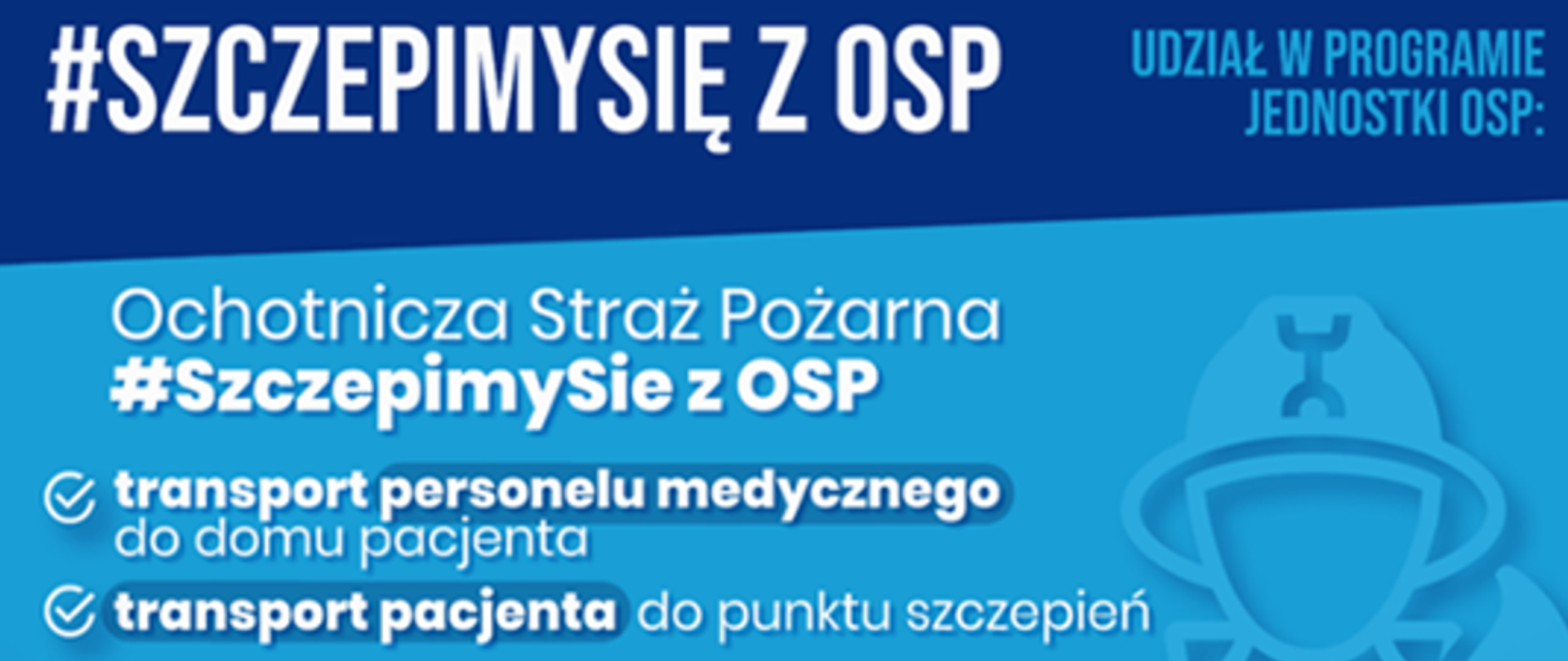 Szczepimy się z OSP 