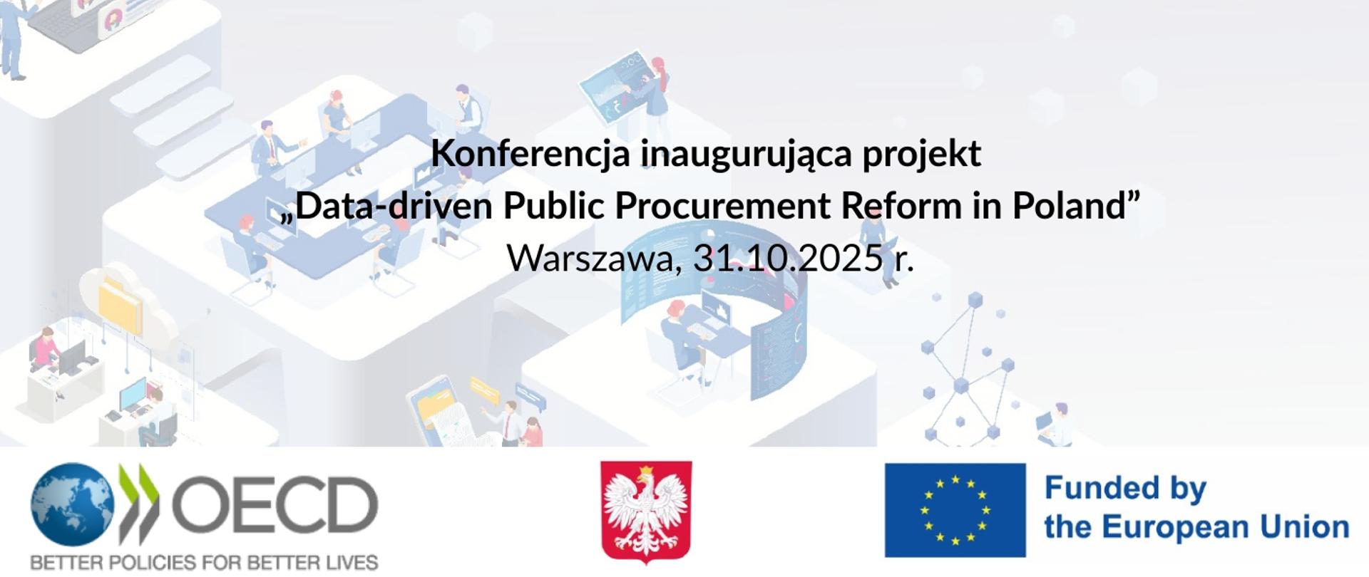 Konferencja inaugurująca projekt „Data-driven Public Procurement Reform in Poland”