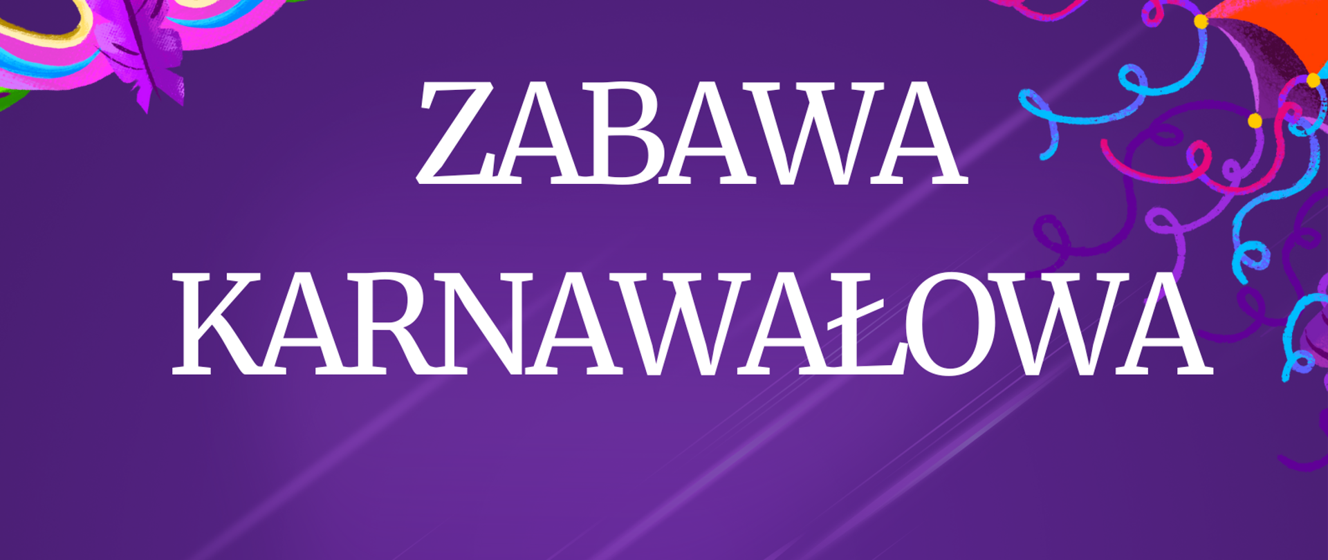 Fioletowy plakat Zabawa karnawałowa z terminem i innymi informacjami