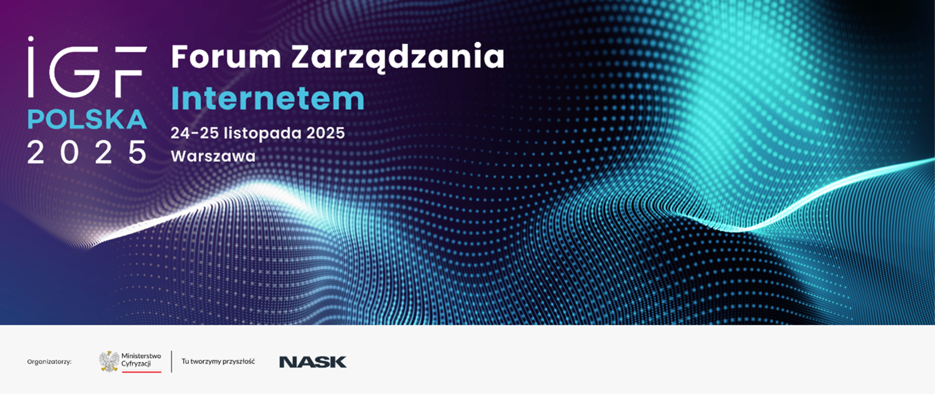IGF Poland 2025. Forum Zarządzania Internetem 24-25 listopada 2025 r. Warszawa