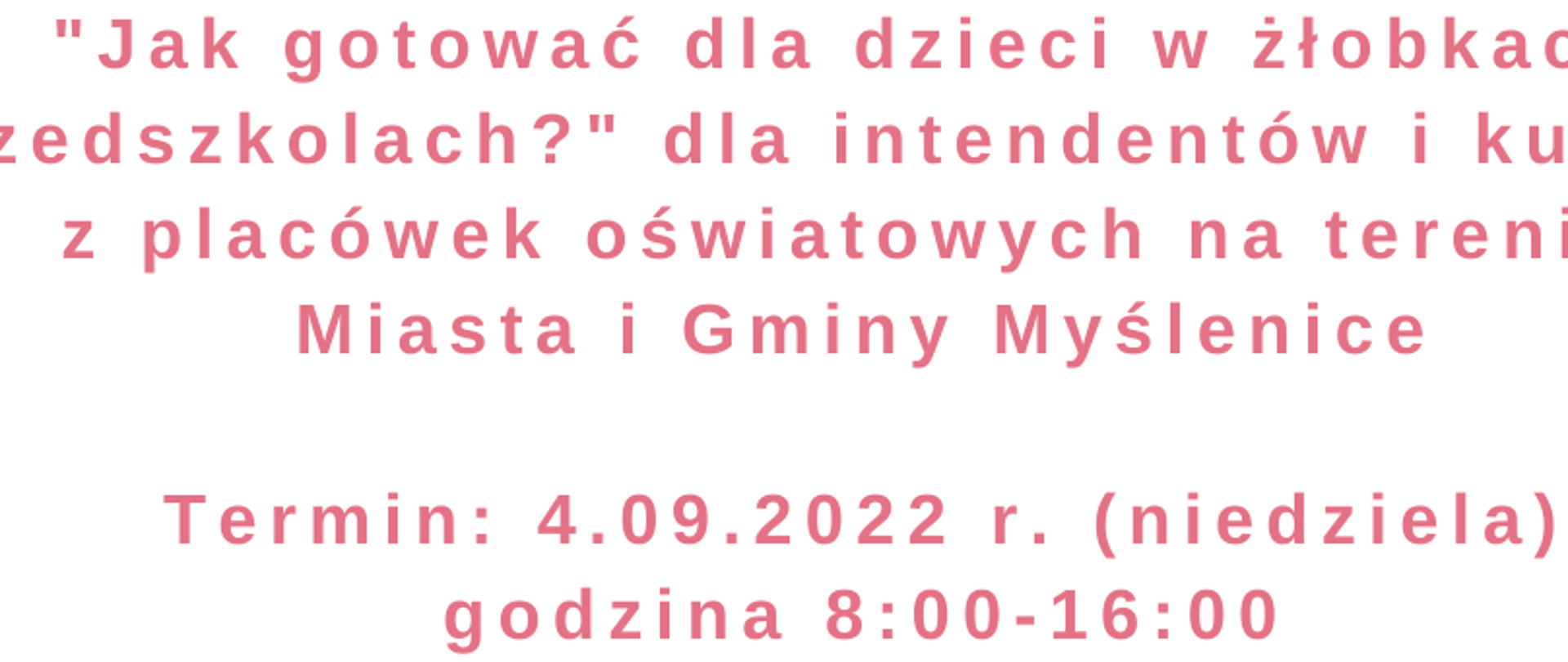 "Jak gotować w żłobkach i przedszkolach?" 