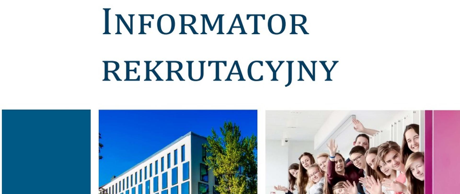 Obraz informatora rekrutacyjnego. Przedstawia kolorowy wizerunek budynku szkoły oraz grupę uśmiechniętych uczniów machających do patrzącego.