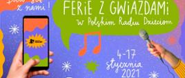 Baw się z nami! Ferie z gwiazdami w Polskim Radiu Dzieciom 4-17 stycznia 2021