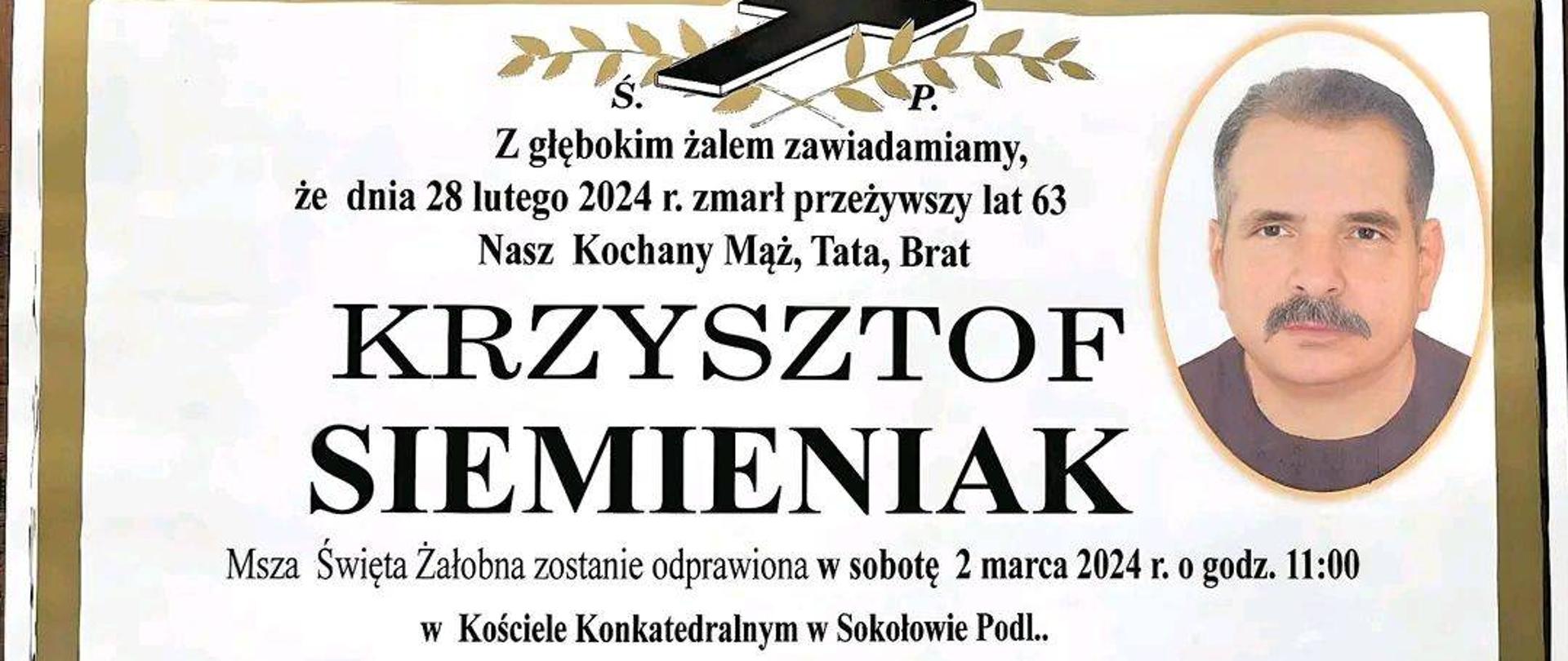 Ostatnie pożegnanie byłego strażaka Komendy Powiatowej PSP w Sokołowie Podlaskim śp. st. asp. w st. spocz. Krzysztofa Siemieniaka. - zdjęcie ogłoszenia