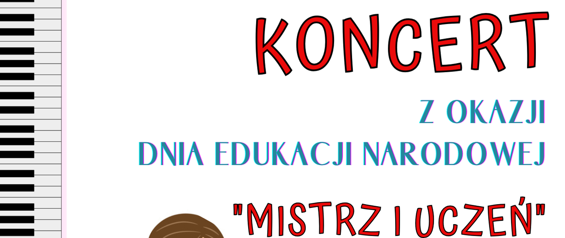 Zdjęcie przedstawia plakat promujący koncert z okazji dnia edukacji narodowej, który ma się odbyć dnia12.10.2023r ogodz 16:30 w Auli Zespołu Szkół Ogólnokształcących w Bystrzycy Kłodzkiej. 