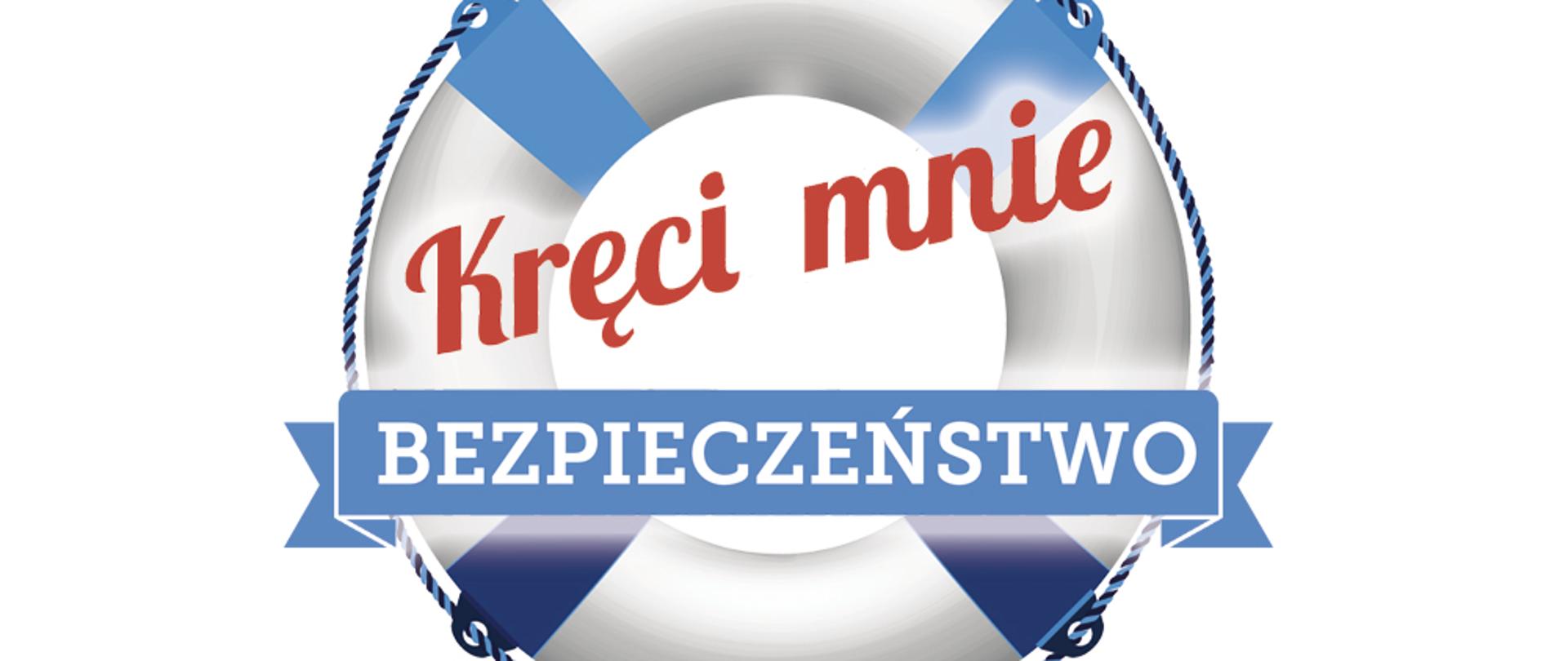 Zdjęcie przedstawia logo kampanii kręci mnie bezpieczeństwo nad wodą. 