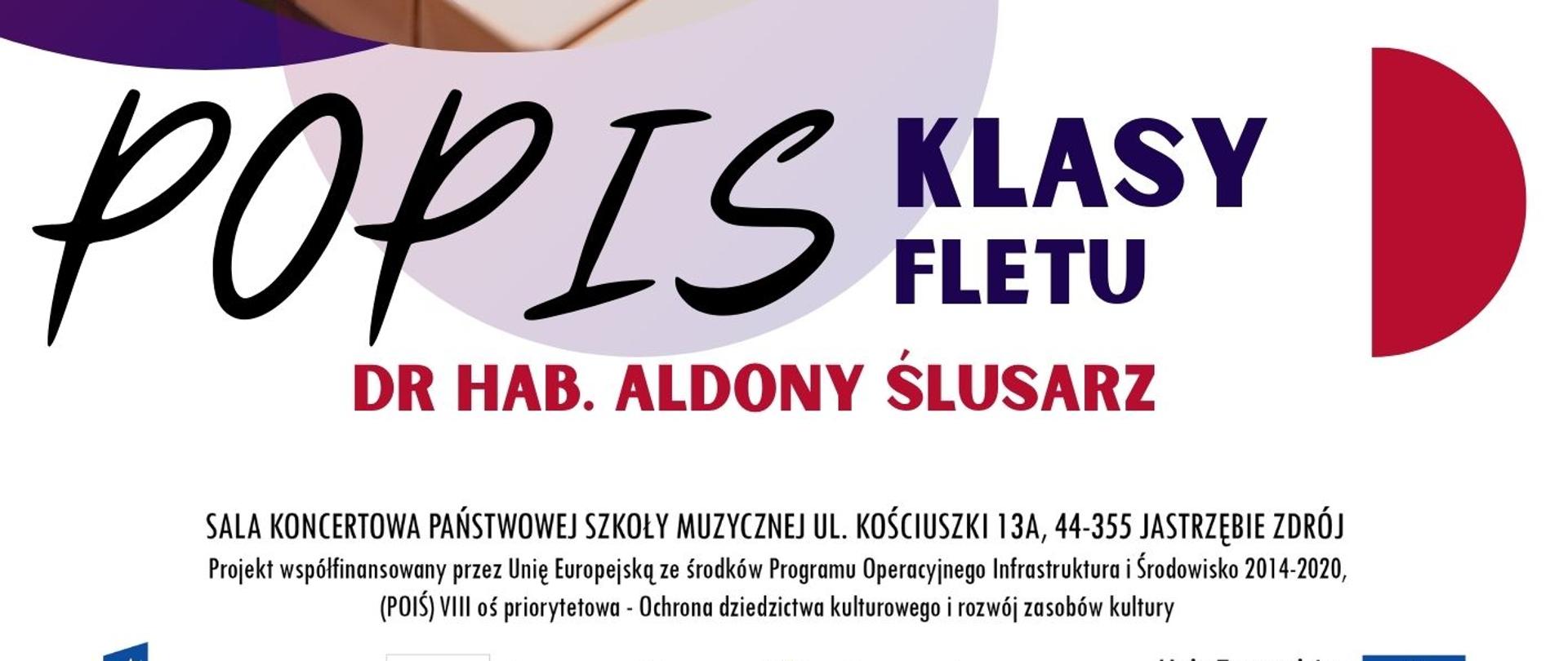 Plakat informacyjny dotyczący popisu klasy fletu dr hab. Aldony Ślusarz odbywającego się w dniu 28.05.2025 o godz. 16.00.