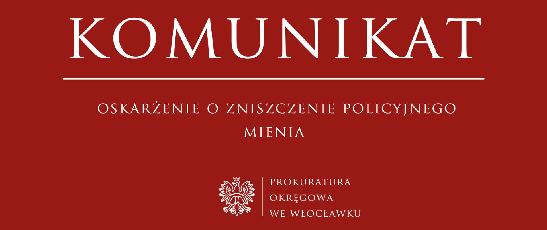 Komunikat Prokuratury Rejonowej we Włocławku