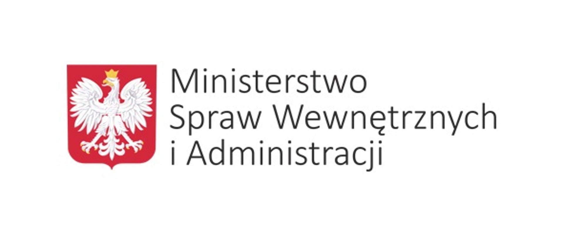 Na ilustracji znajduje się godło Polski oraz napis Ministerstwo Spraw Wewnętrznych i Administracji