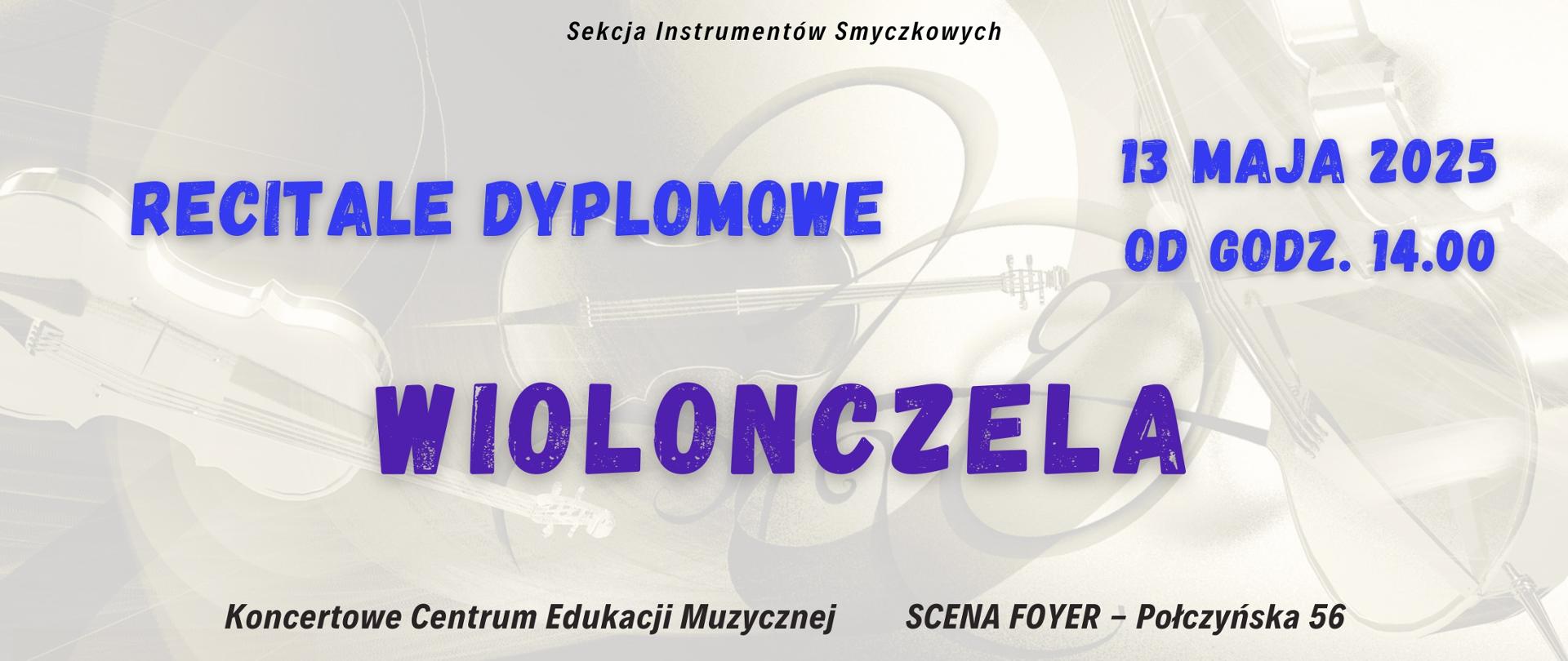 Baner - Recitale dyplomowe uczniów klas wiolonczeli, 13 maja 2025, Scena Foyer, KCEM, Połczyńska 56