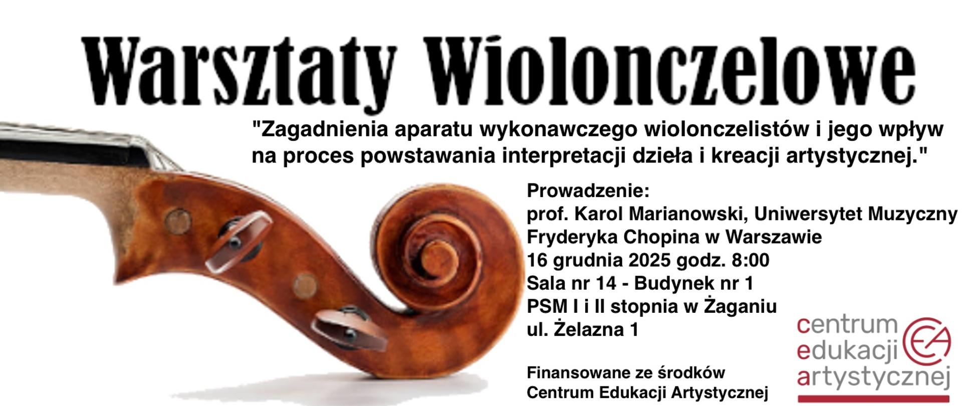 Na białym tle, symbol gryfu wiolonczeli, po prawej stronie informacje o warsztatach na dole logotyp Centrum Edukacji Asrtystycznej