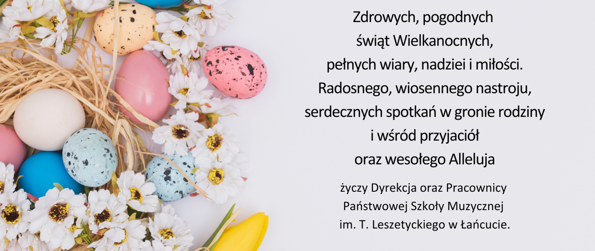 Grafika przedstawia z lewej pisanki z z prawej są życzenia wielkanocne
