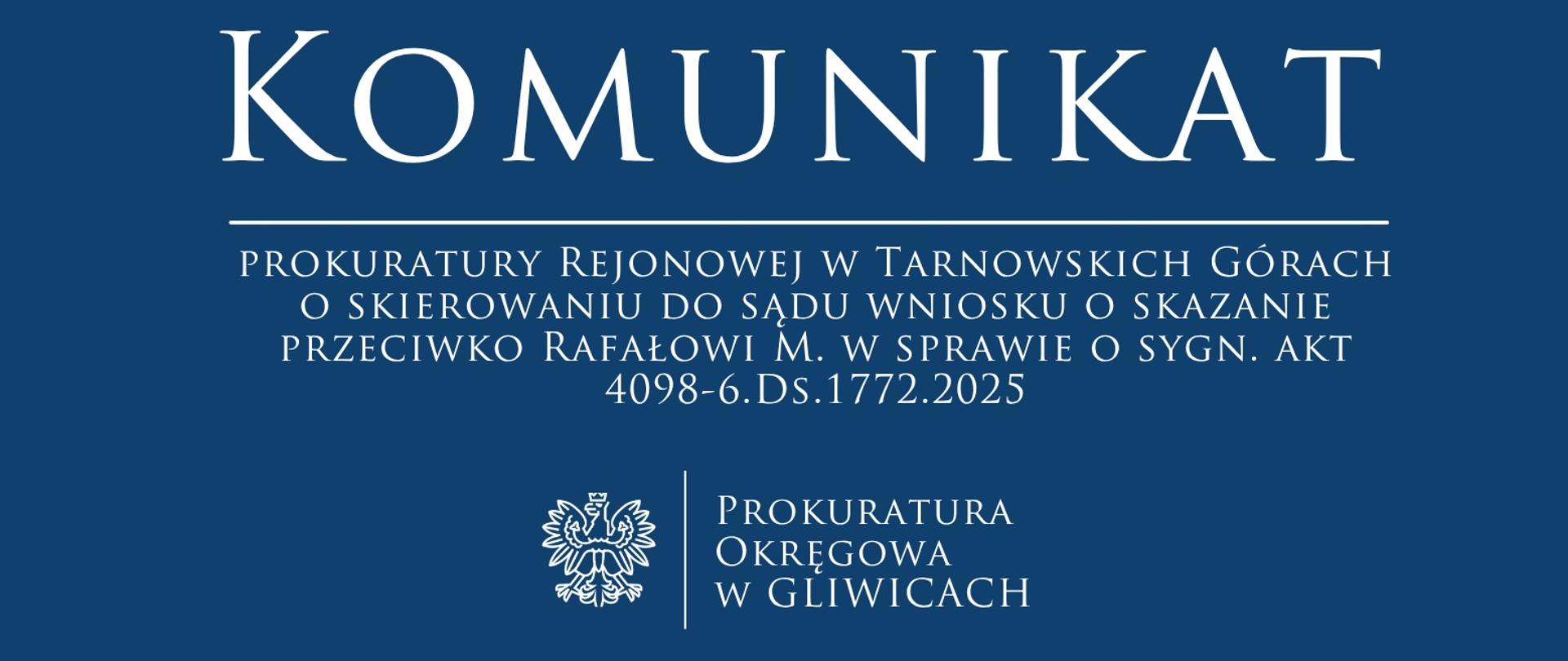Wniosek o skazanie przeciwko Rafałowi M. w sprawie o sygn. akt 4098-6.Ds.1772.2025