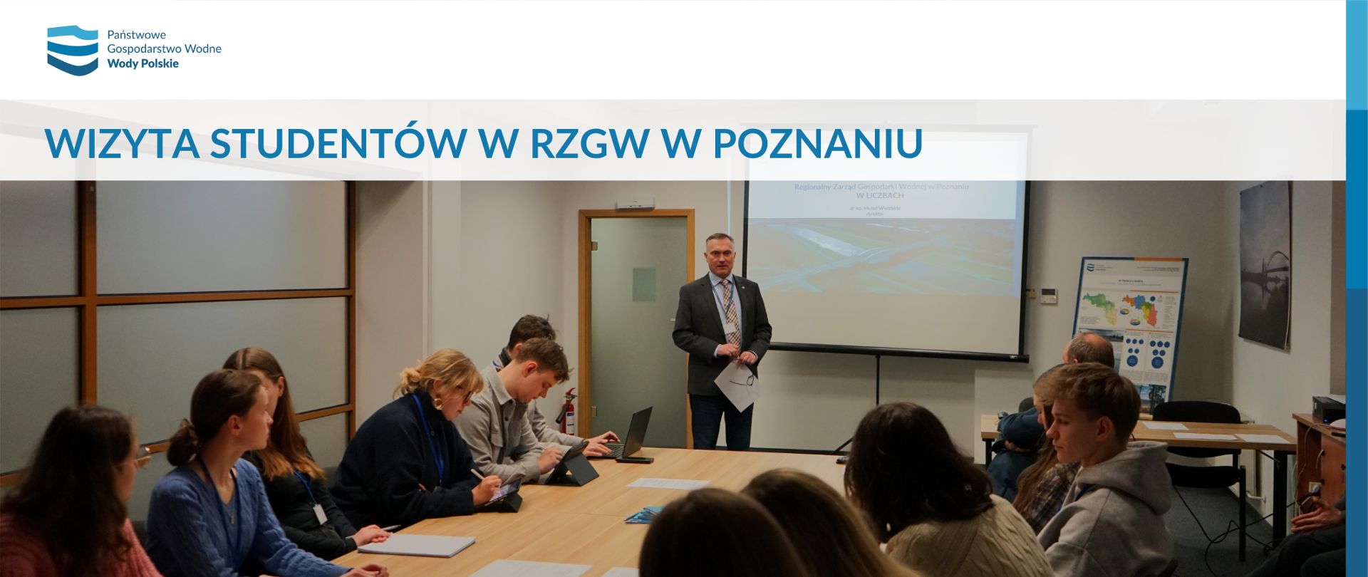 Wizyta studentów kierunku zarządzanie środowiskiem na Wydziale Nauk Geograficznych i Geologicznych Uniwersytetu im. Adama Mickiewicza w Poznaniu w siedzibie RZGW w Poznaniu