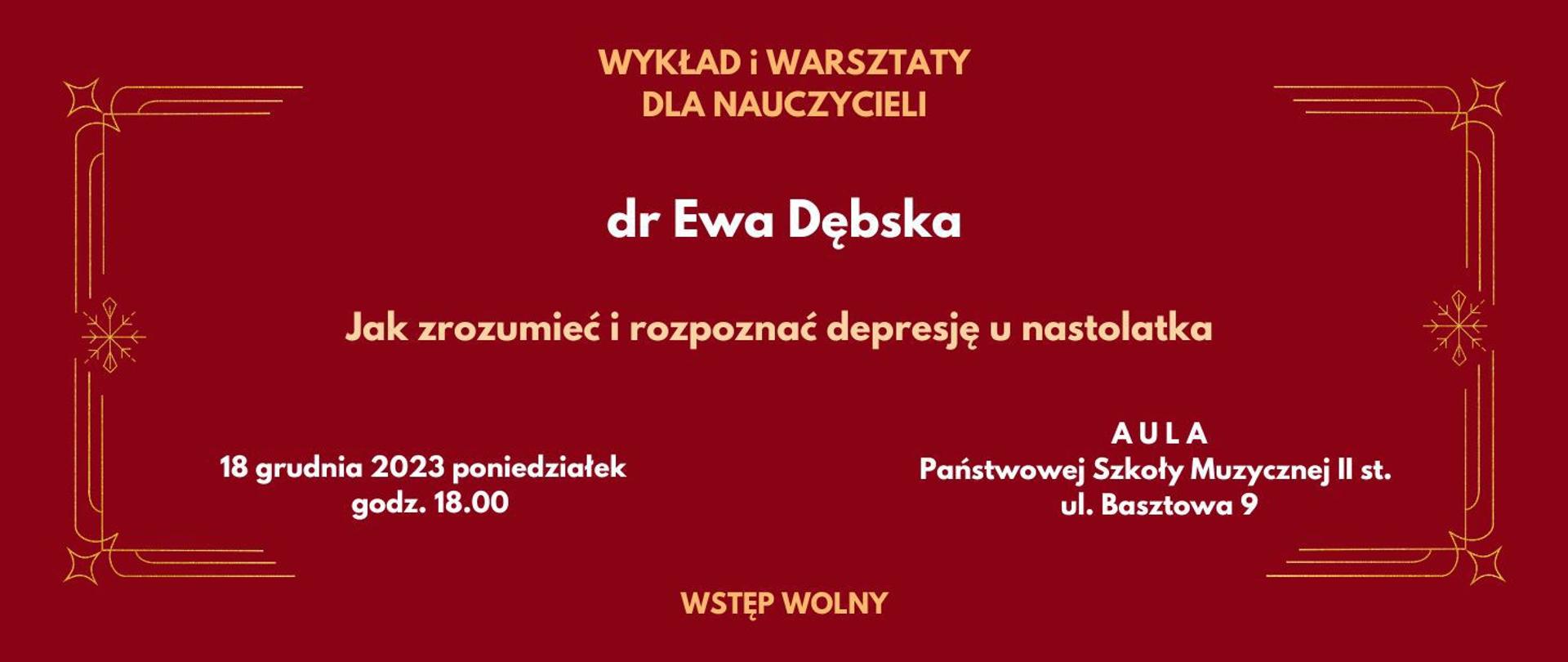 na bordowym tle z lewej i prawej strony żółte ramki w świąteczne wzory, na środku jasny napis informujący o tematyce i terminie wykładu oraz warsztatów