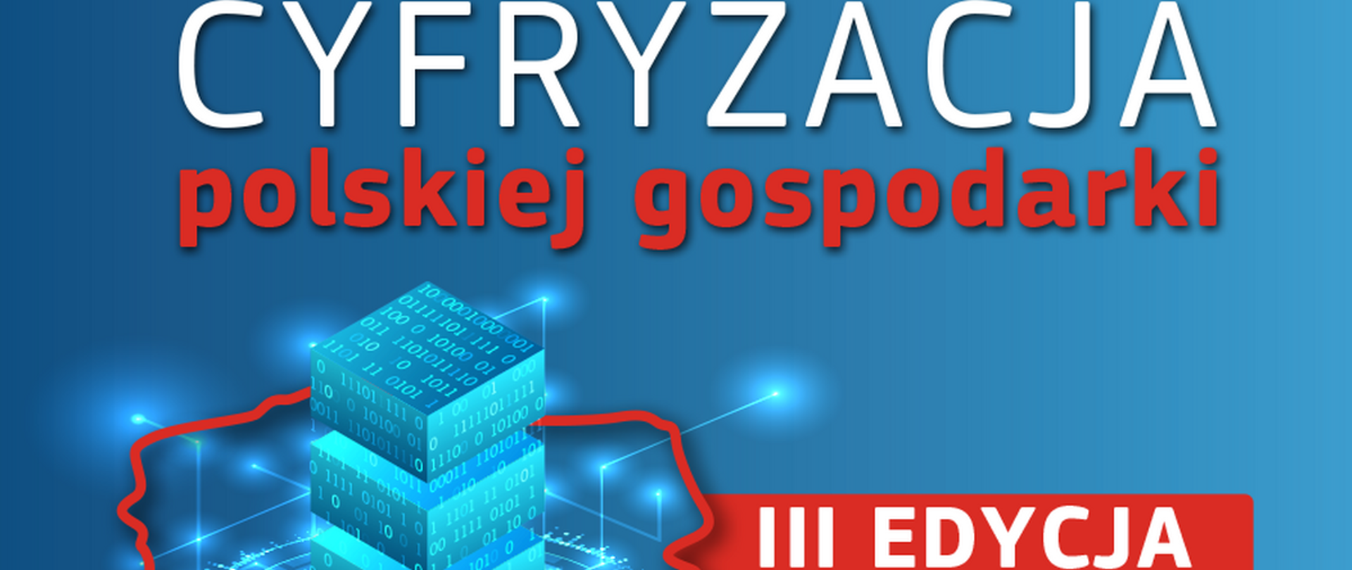 Plakat III edycji konferencji "Cyfryzacja polskiej gospodarki"
