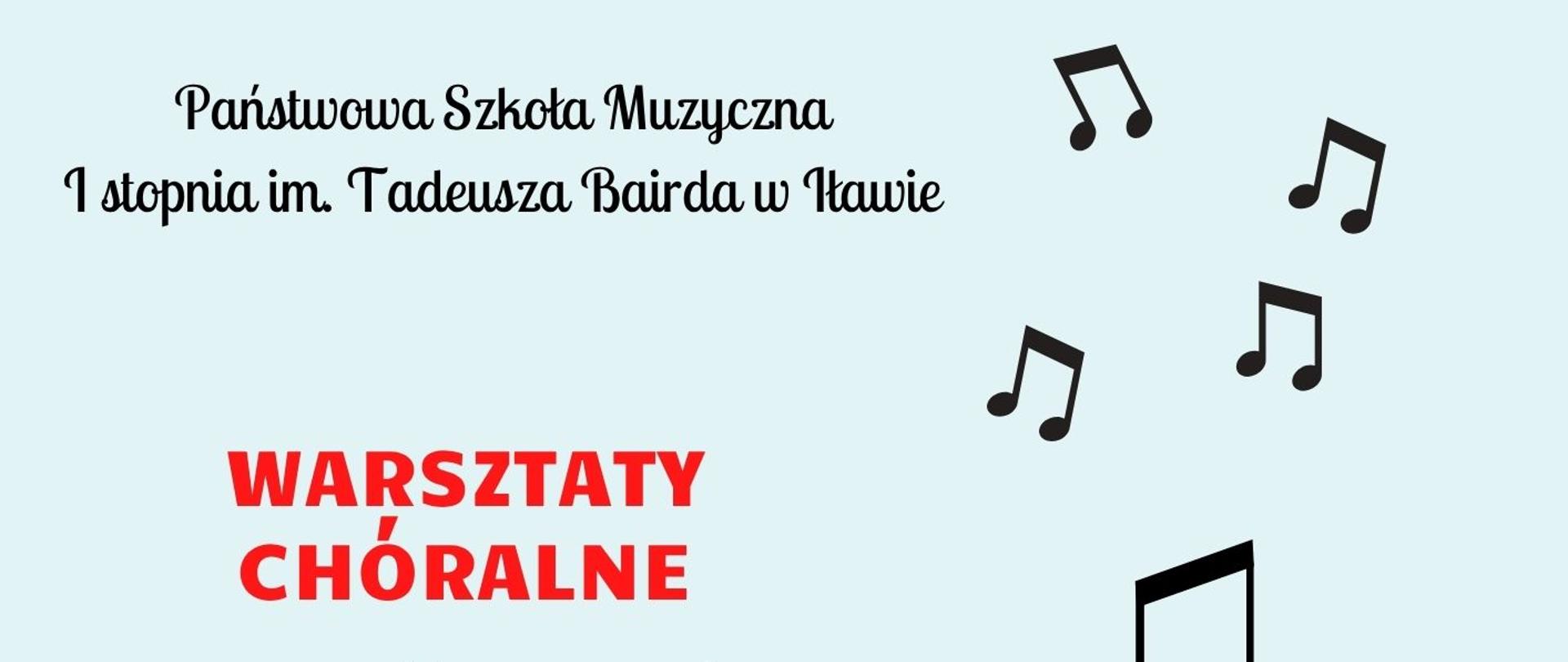 Plakat informacyjny z treścią Państwowa Szkoła Muzyczna pierwszego stopnia w Iławie zaprasza na warsztaty chóralne prowadzący doktor habilitowany sztuki Pani Honorata Cybula Uniwersytet Warmińsko Mazurski w Olsztynie w dniu czternastego maja dwa tysiące dwudziestego szóstego roku w sali kameralnej PSM pierwszego stopnia w Iławie ulica Kościuszki osiemnaście w kolorze czarnym na niebieskim tle z grafika śpiewającego ptaka w kolorze fioletowym i nutami w kolorze czarnym 