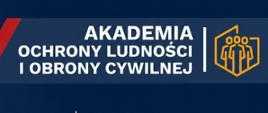Akademia Ochrony Ludności i Obrony Cywilnej