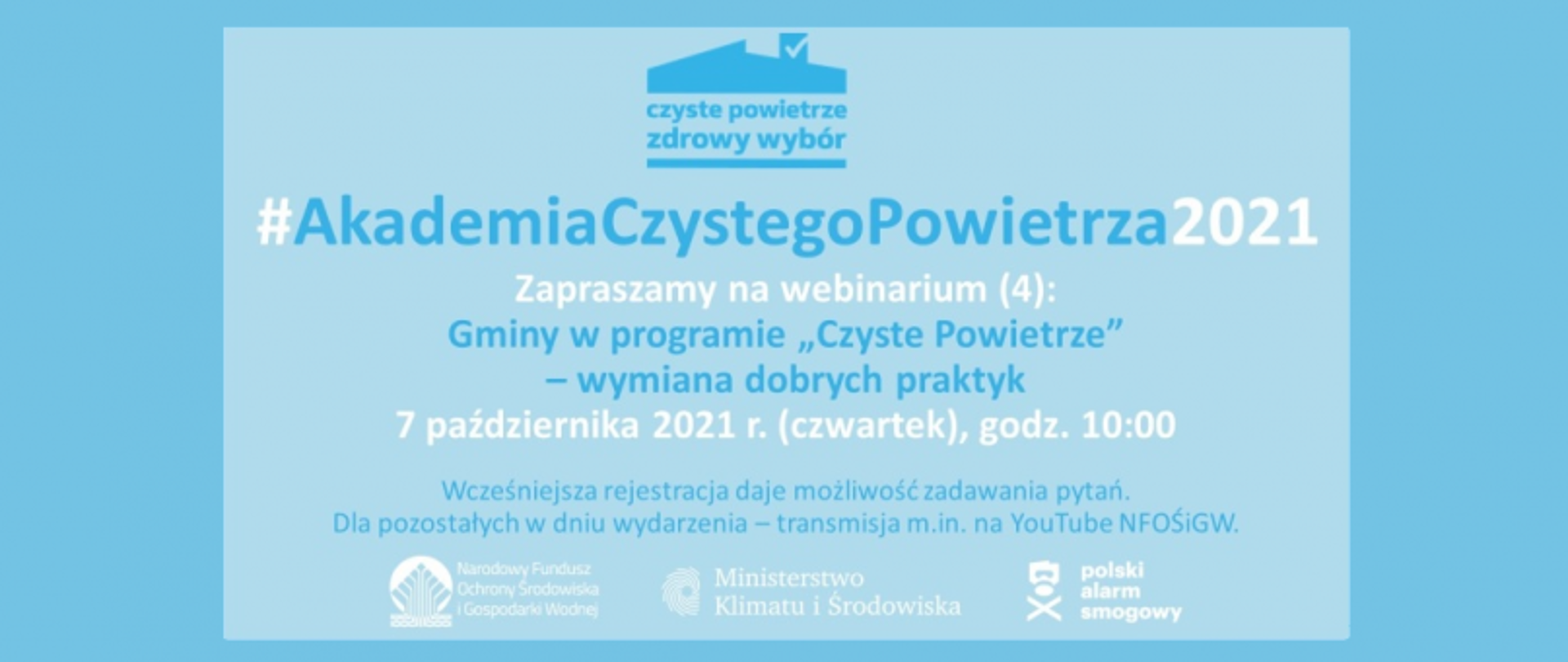 Grafika promująca webinarium „Czyste Powietrze – zdrowy wybór” organizowane przez NFOŚiGW, Ministerstwo Klimatu i Środowiska oraz Polski Alarm Smogowy.