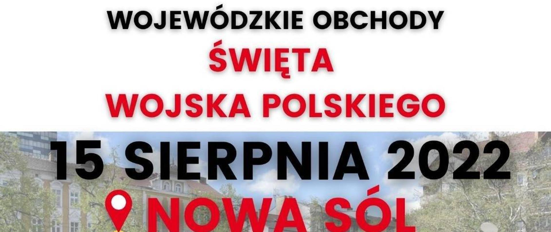 Wojewódzkie obchody Święta Wojska Polskiego 2022