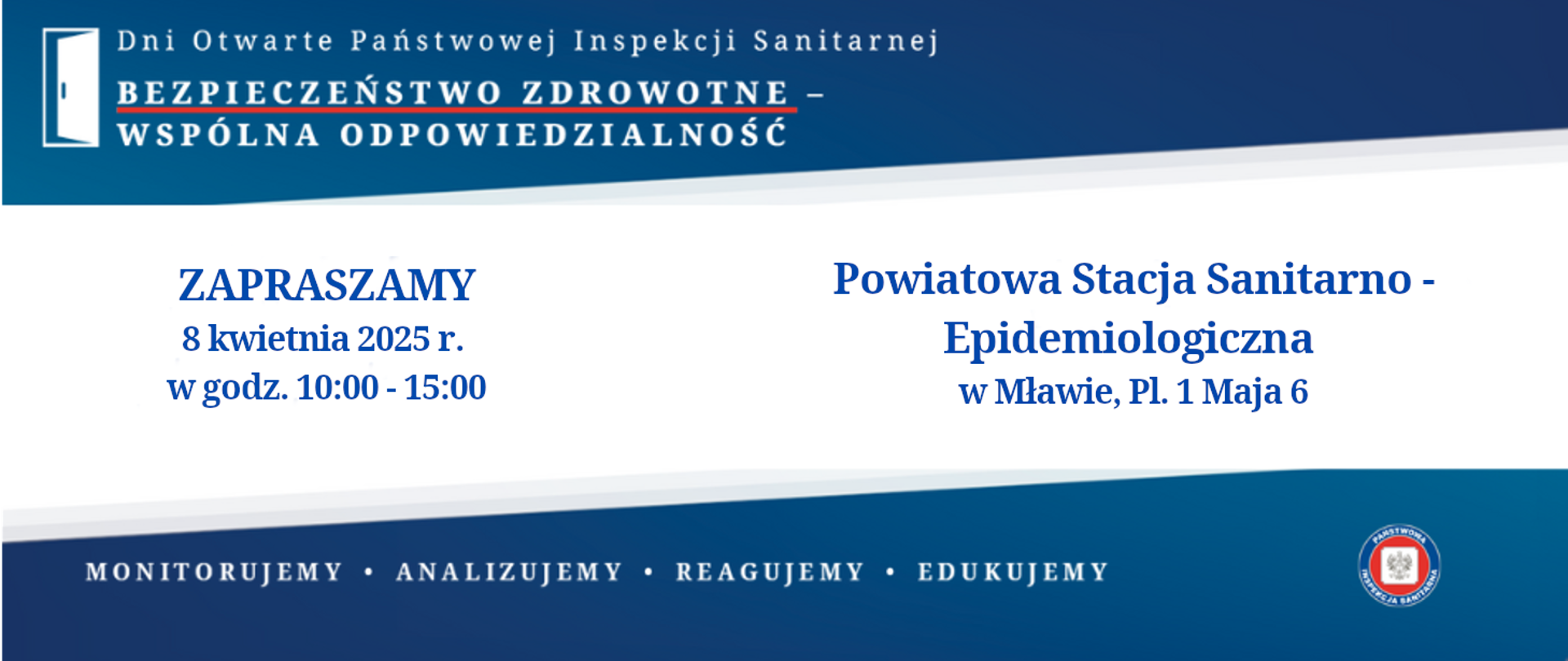 Zapraszamy na Dzień Otwarty Państwowej Inspekcji Sanitarnej w dniu 8 kwietnia 2025 r. w godz. 10:00 - 15:00