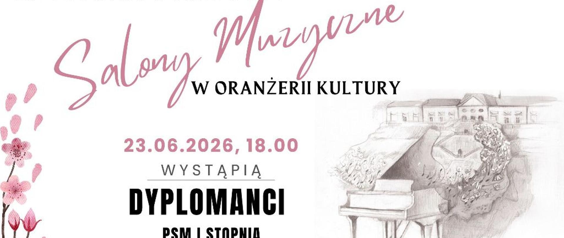 
Na białym tle napis wydarzenia oraz data i godzina w różowo czarnym kolorze. Z lewej strony gałązki z różowymi kwiatkami, z prawej strony grafika fortepianu .Poniżej 4 logo.
