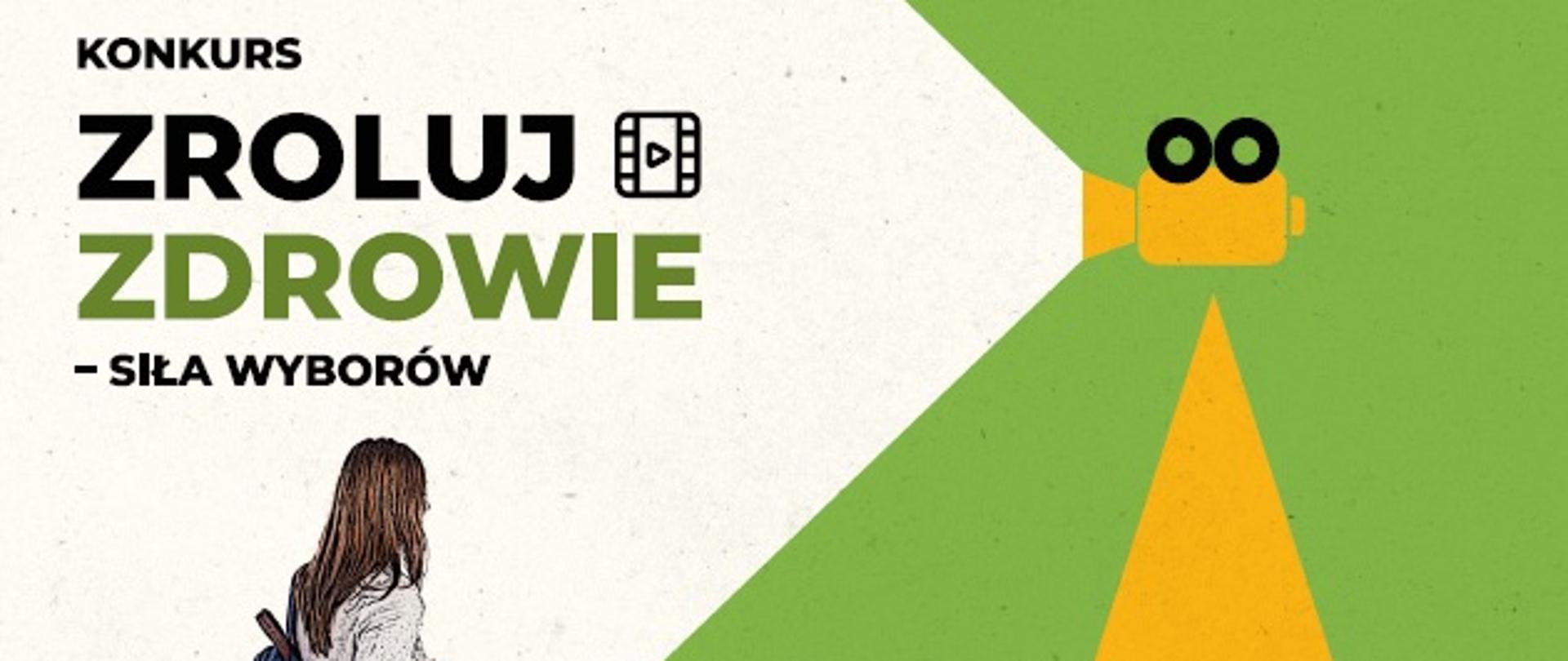 Plakat informujący o konkursie "Zroluj zdrowie - siła wyborów"