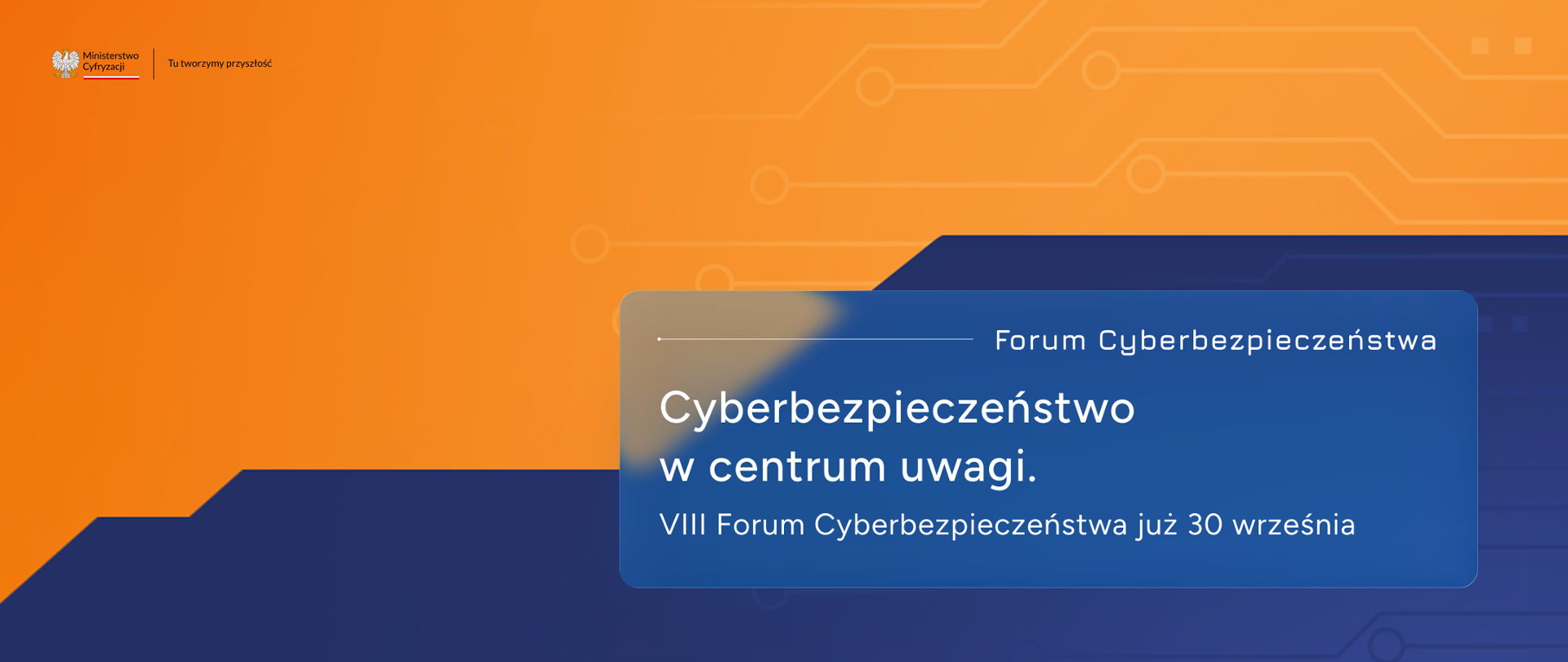 Cyberbezpieczeństwo w centrum uwagi. VIII Forum Cyberbezpieczeństwa już 30 września 