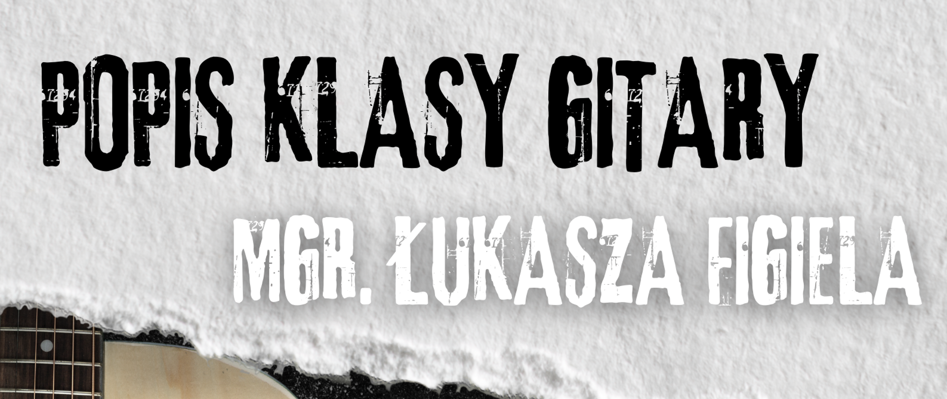 Na szarym tle widoczna jest grafika gitary. W lewym dolnym rogu umieszczone zostało logo PSM Strzelin. W górnej części widoczne są informacje dotyczące wydarzenia.