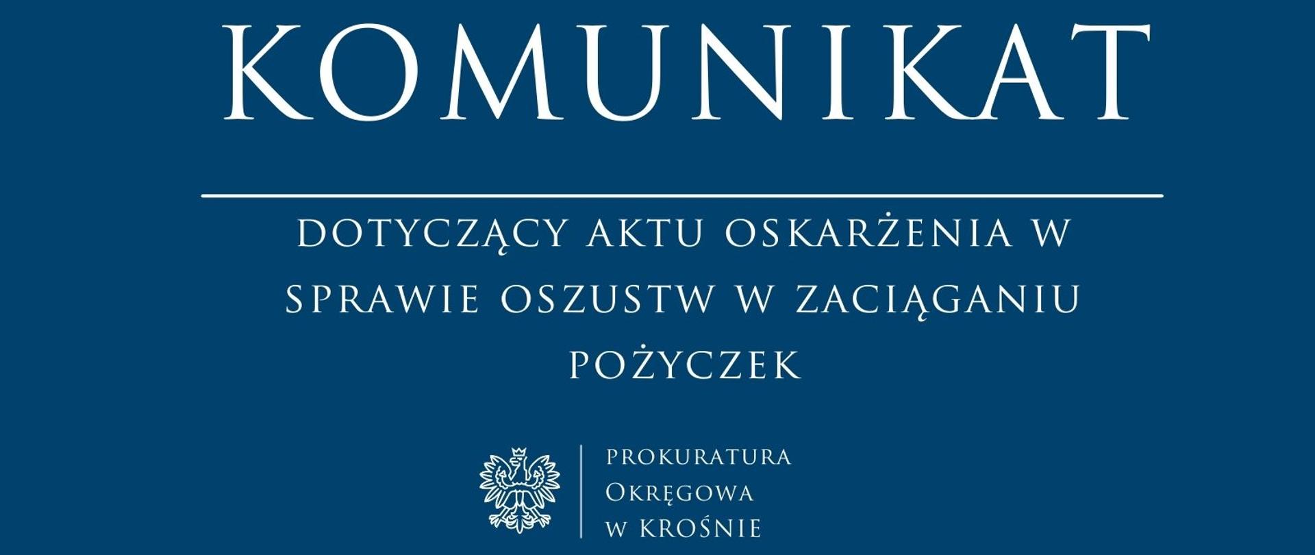 Komunikat prasowy dotyczący aktu oskarżenia w sprawie oszustw w zaciąganiu pożyczek
