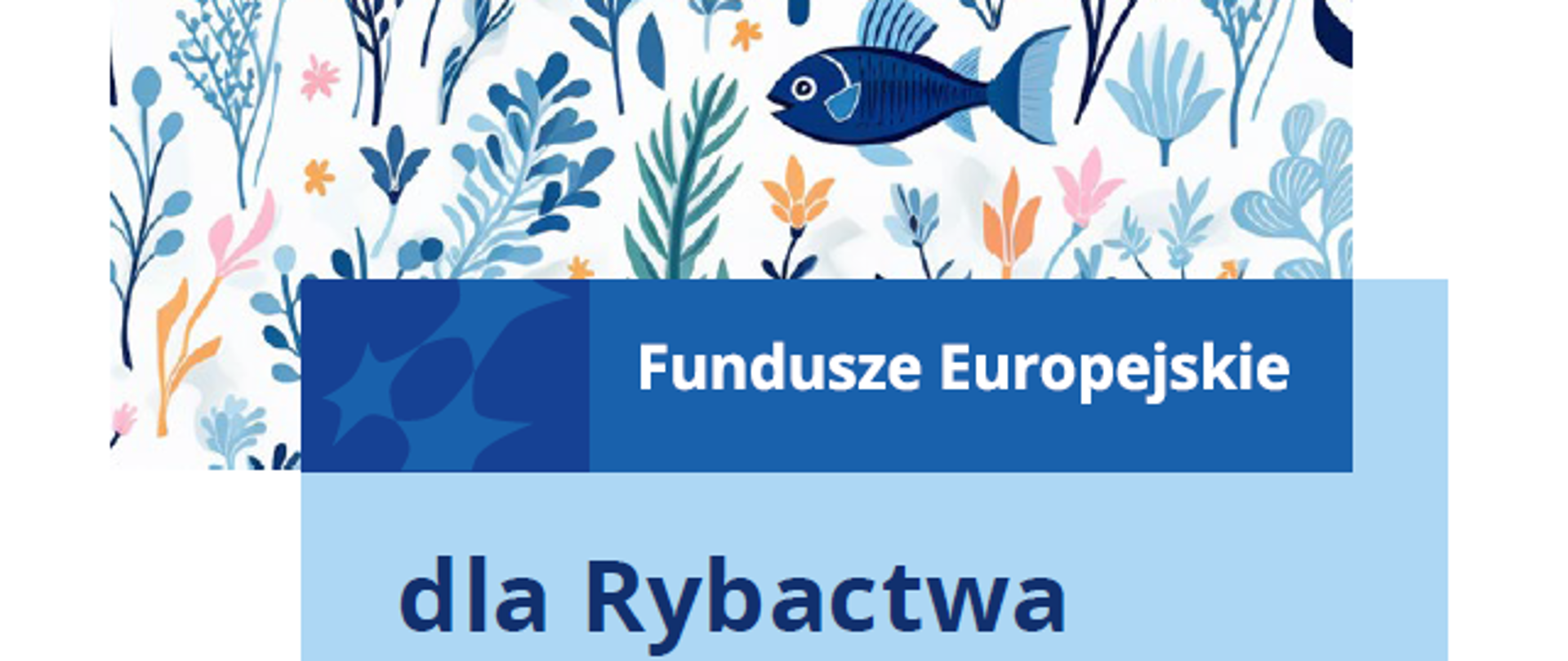 Fundusze Europejskie dla Rybactwa