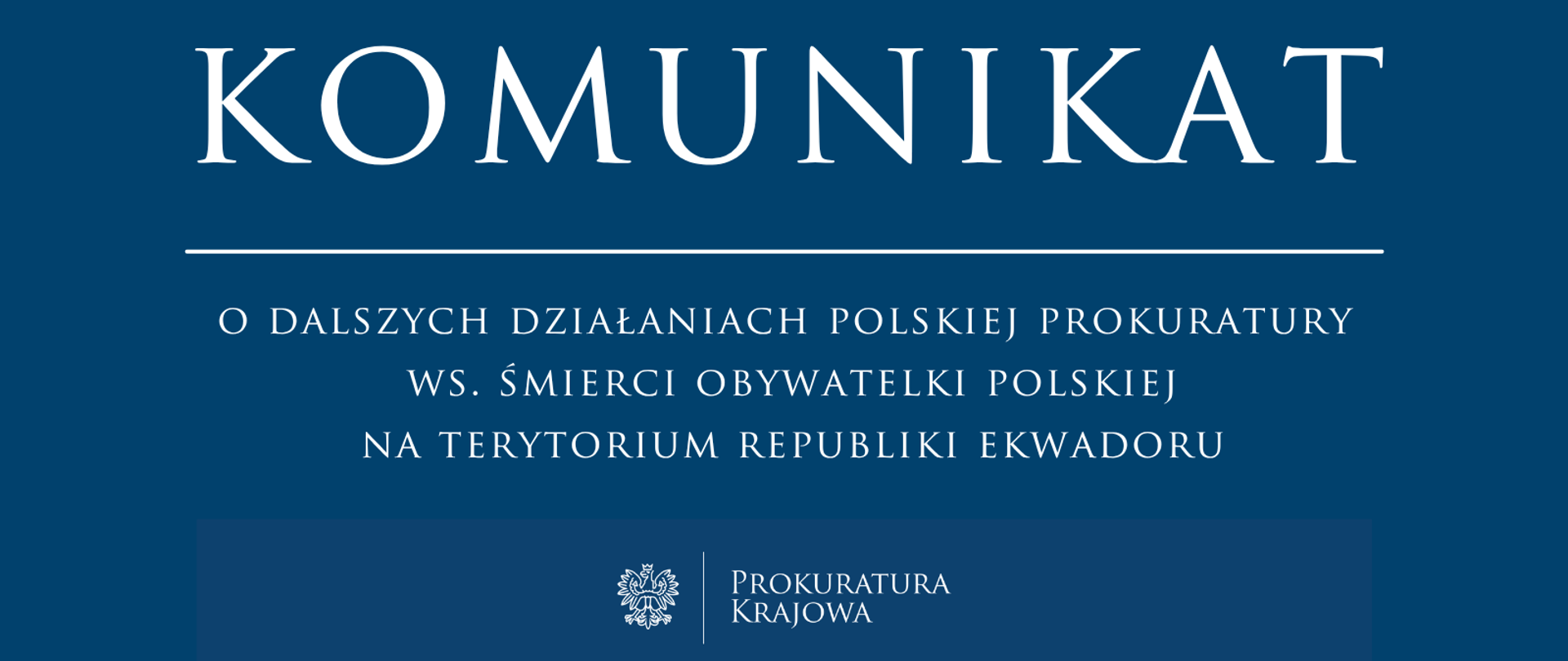 Dalsze działania polskiej prokuratury w sprawie śmierci obywatelki polskiej 
