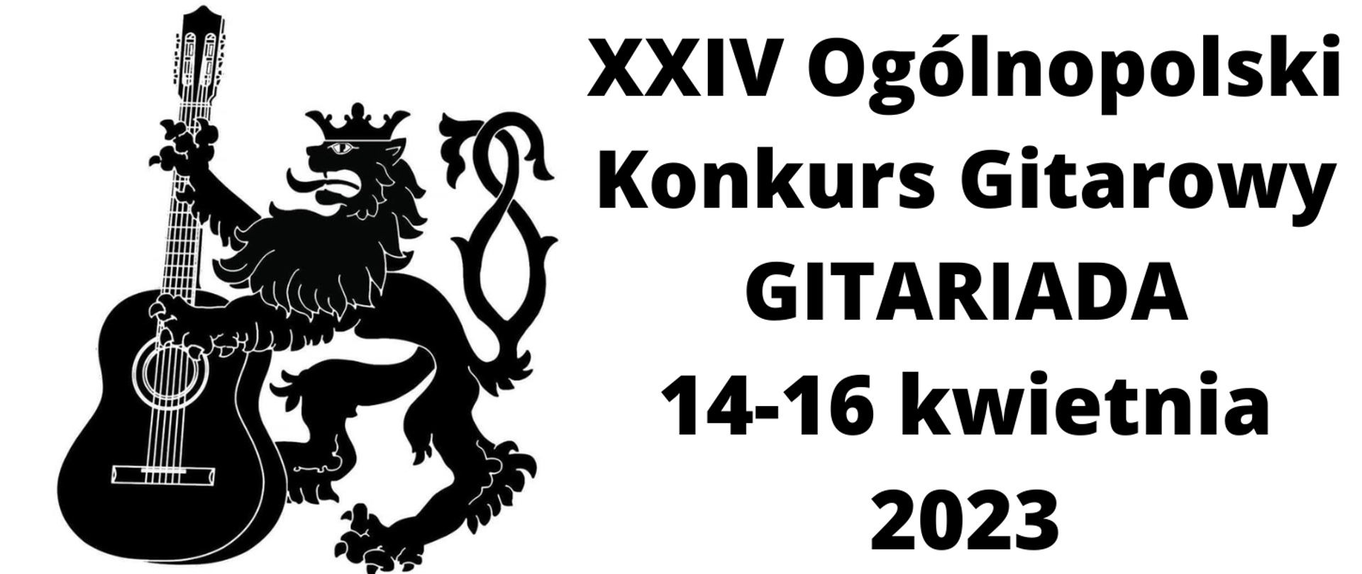 Grafika na białym tle z logiem konkursu oraz tekstem XXIV Ogólnopolski Konkurs Gitarowy GITARIADA 14-16 kwietnia 2023