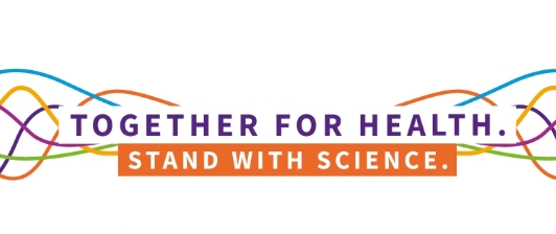 Razem dla zdrowia. Stańcie po stronie nauki