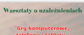 Plakat z wydarzeniem - Warsztaty o uzależnieniach, które odbędą się 2 kwietnia 2025r. o godz. 16:00 w sali nr 39 ZPSM w Dębicy, warsztaty poprowadzi Krzysztof Piersa - terapeuta uzależnień. Tematy warsztatów: "Gry komputerowe, telefony i tablety jako niebezpieczeństwo uzależnień od nowoczesnej technologii" oraz "Internet - zagrożenia i patologie", Tło plakatu to dłonie związane w nadgarstkach trzymające telefon komórkowy, napisy czerwone (tematy i prowadzenie) i zielone (data, miejsce spotkania oraz napis Warsztaty o uzależnieniach).