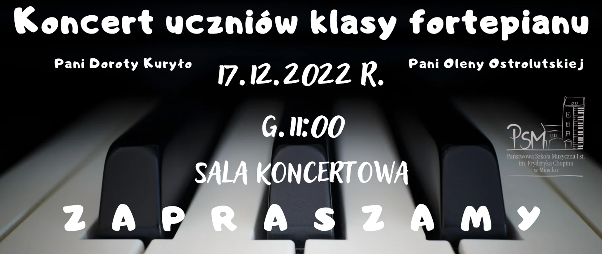 Grafika informująca o koncercie uczniów klasy fortepianu w dniu 17 grudnia 2022 r. o godz. 11:00 w sali koncertowej naszej szkoły.